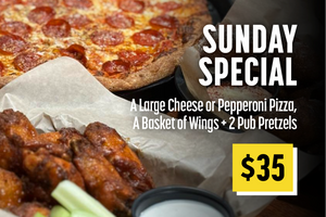Sunday Special offer with pizza, wings, and pretzels for $35